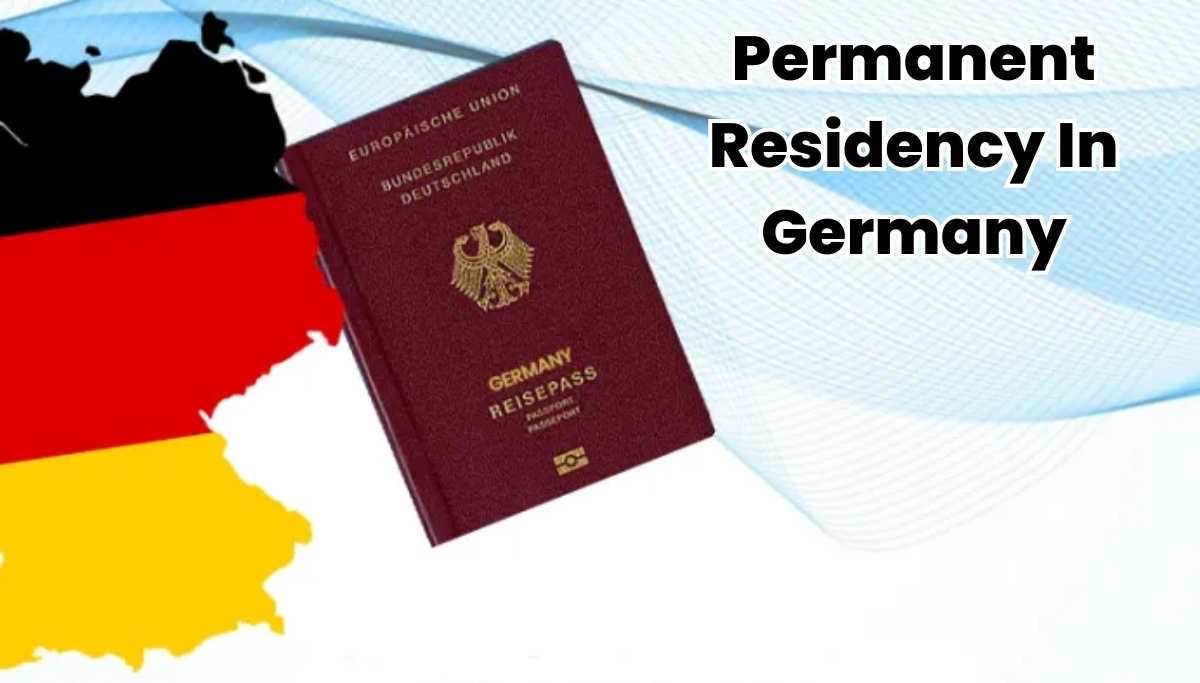 Permanent Residency In Germany