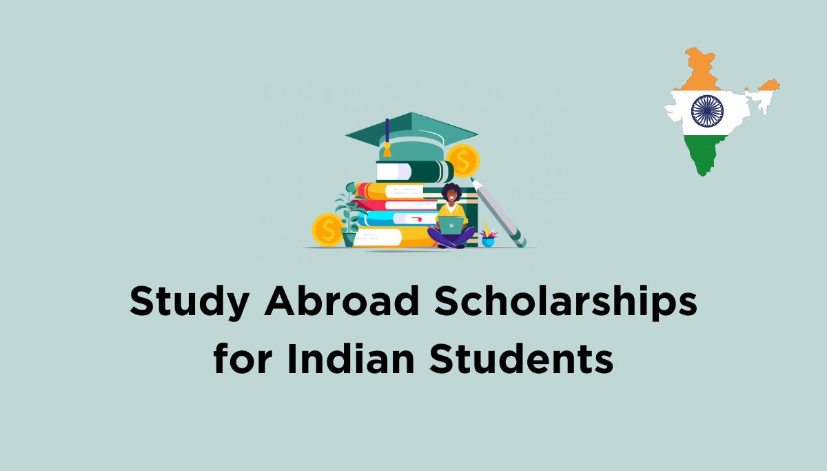 Study Abroad Scholarships for Indian Students