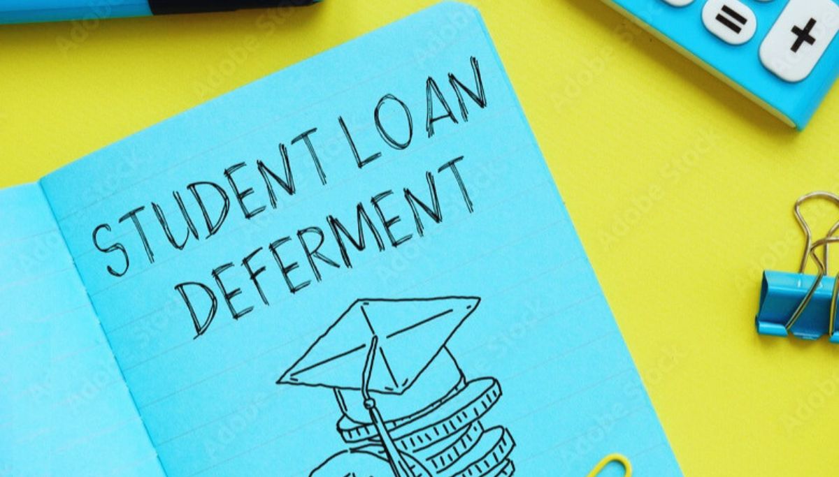 Student Loan Deferment Options
