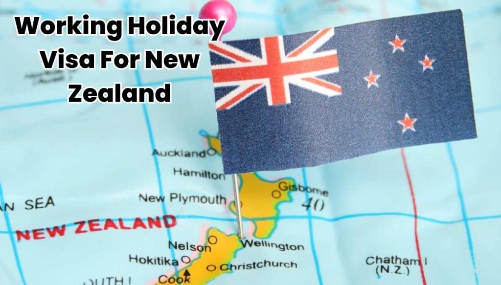 Working Holiday Visa For New Zealand