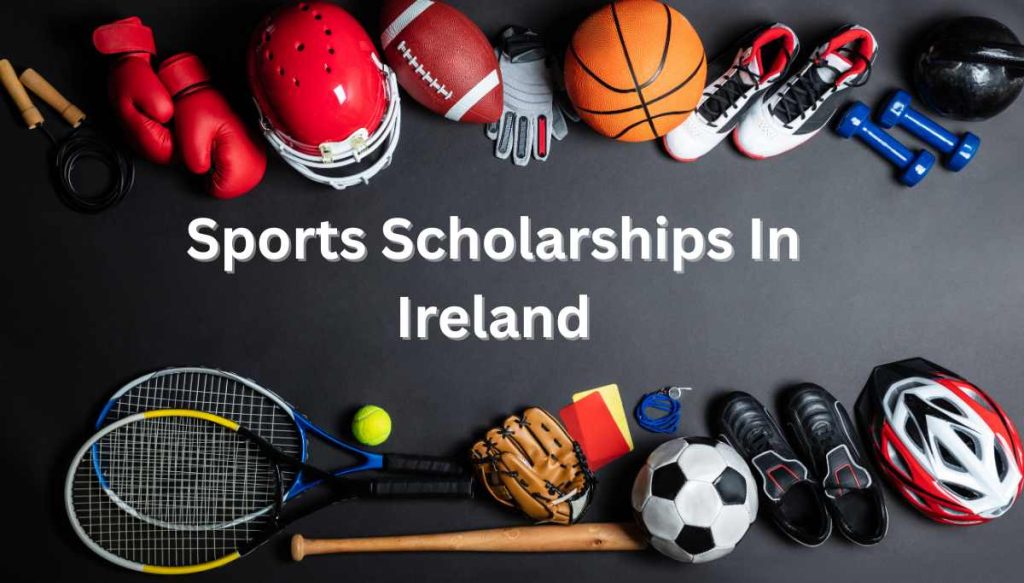 Sports Scholarships In Ireland