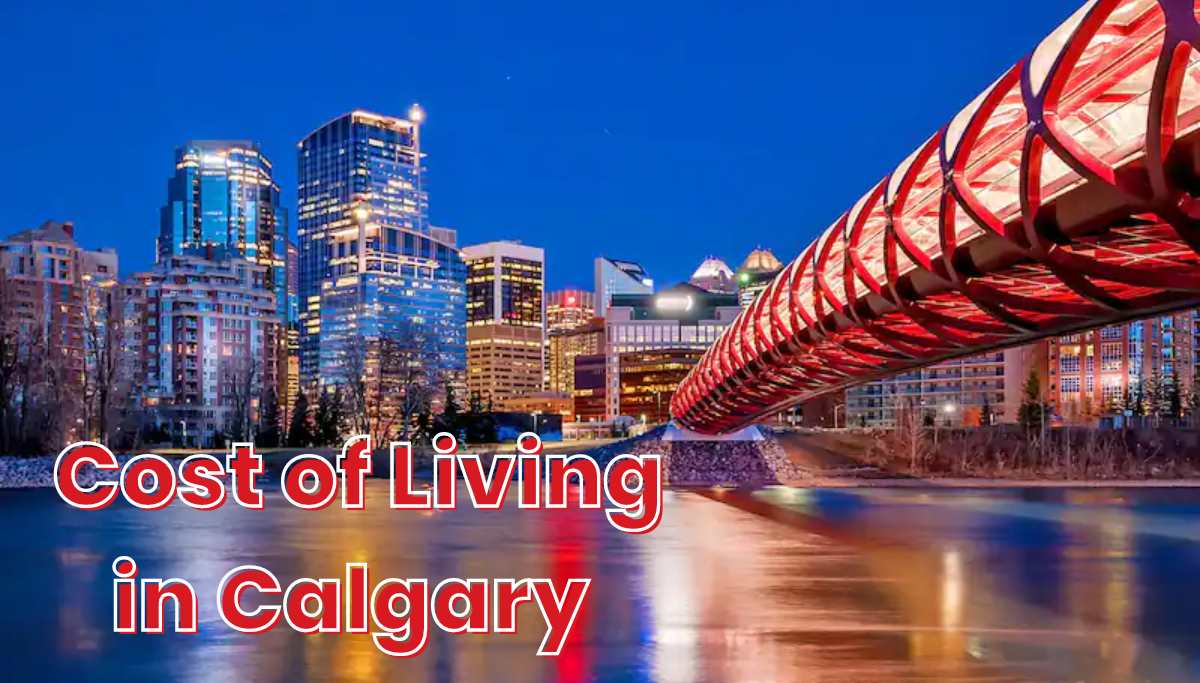 Cost of Living in Calgary - 2021 - UniCreds