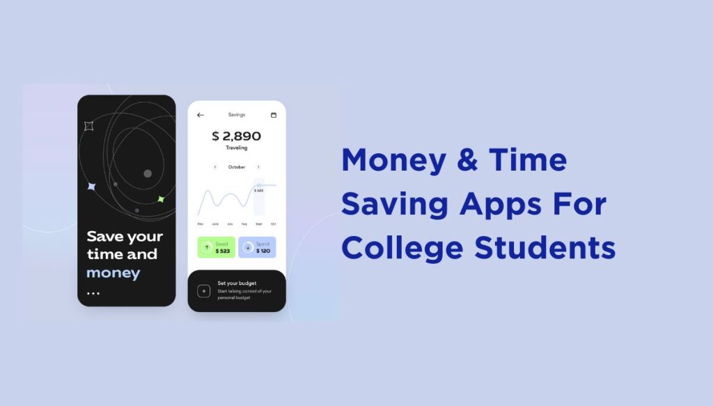 Money & Time Saving Apps For College Students