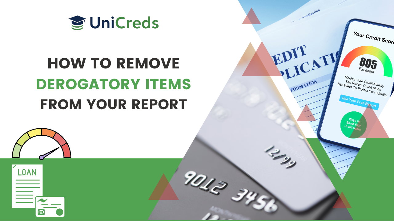 How to Remove Derogatory Items from Your Report