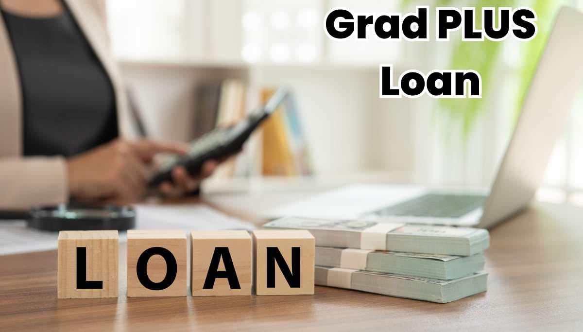 Grad PLUS Loan