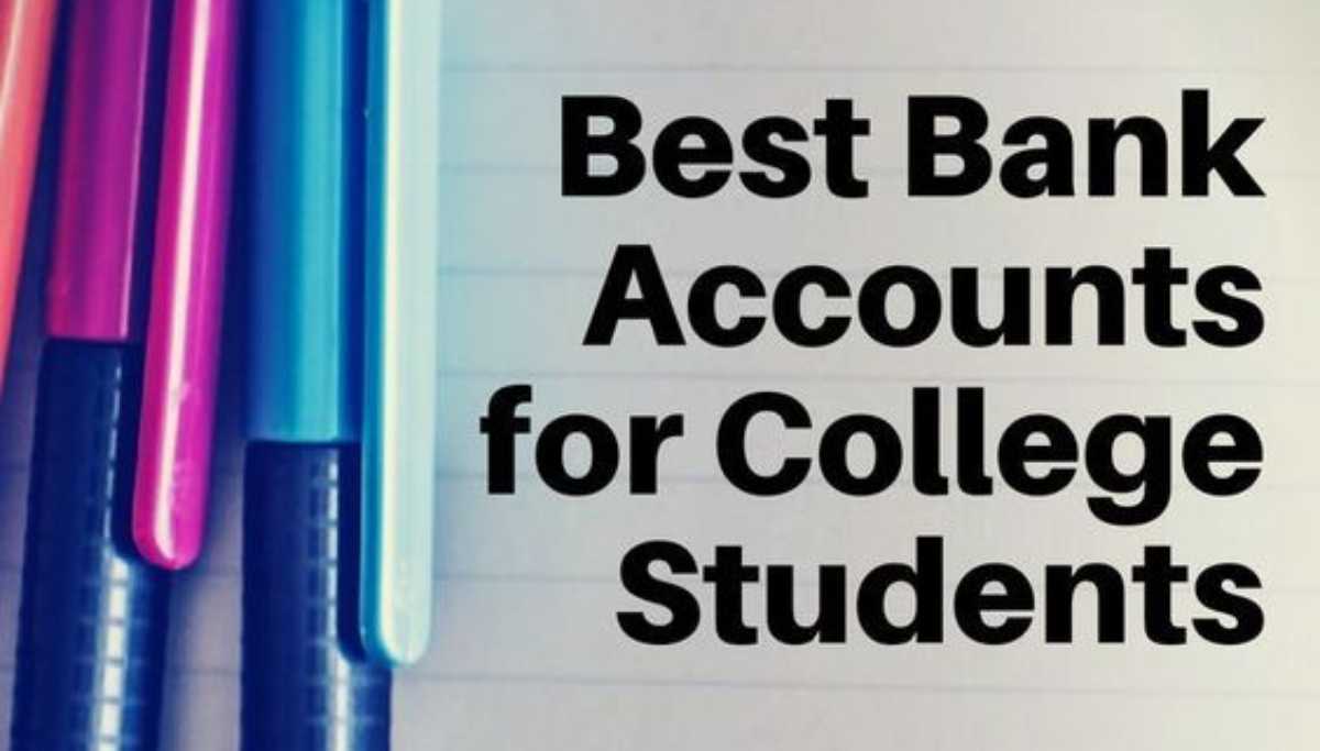 Checking Accounts For College Students
