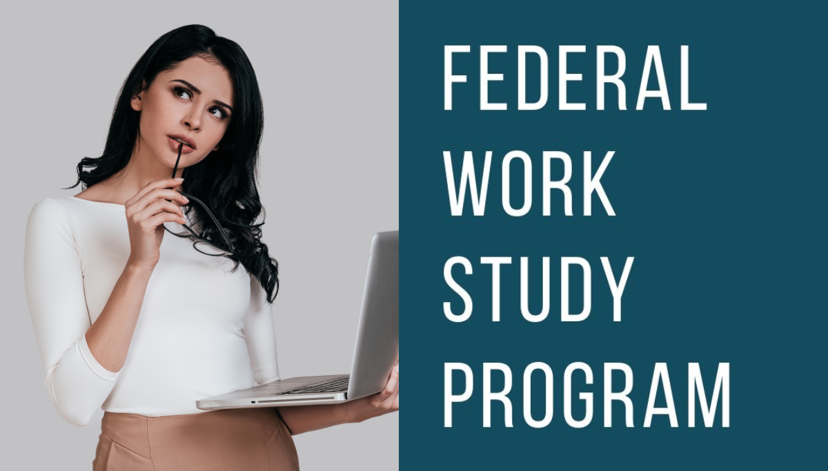 Guide on What Is Federal Work-Study Award And How Does It Work? - UniCreds