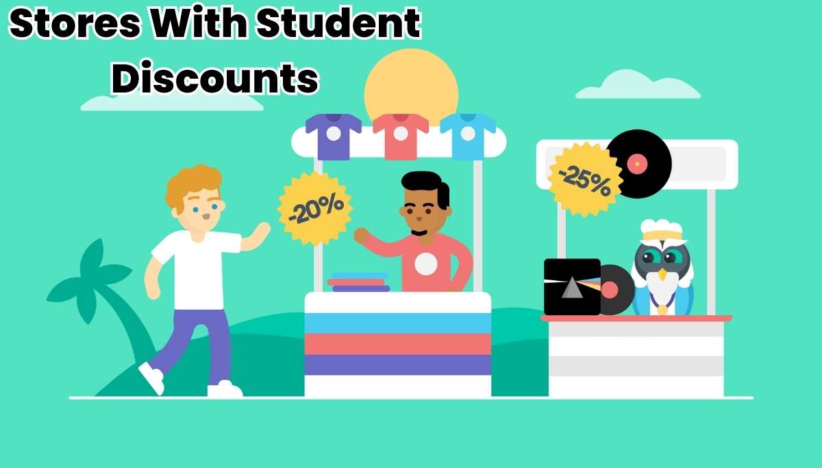 Stores With Student Discounts