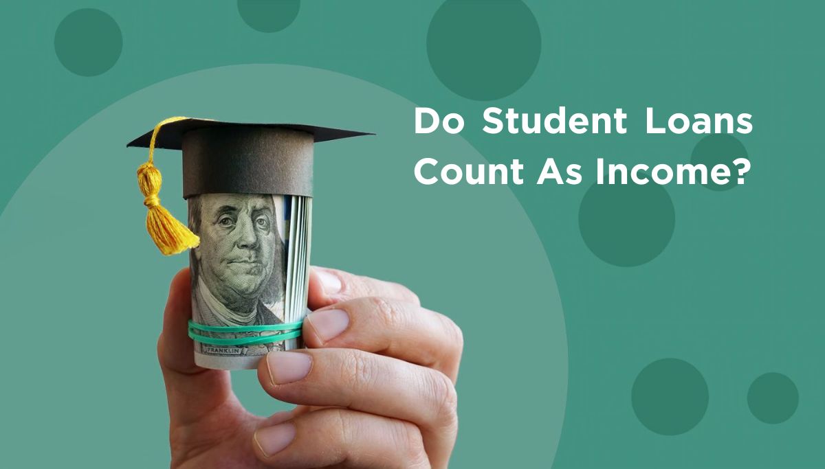 Do Student Loans Count As Income?
