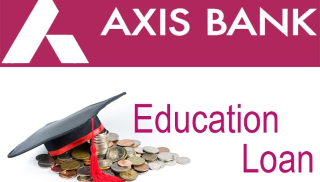 Axis Bank Education Loan