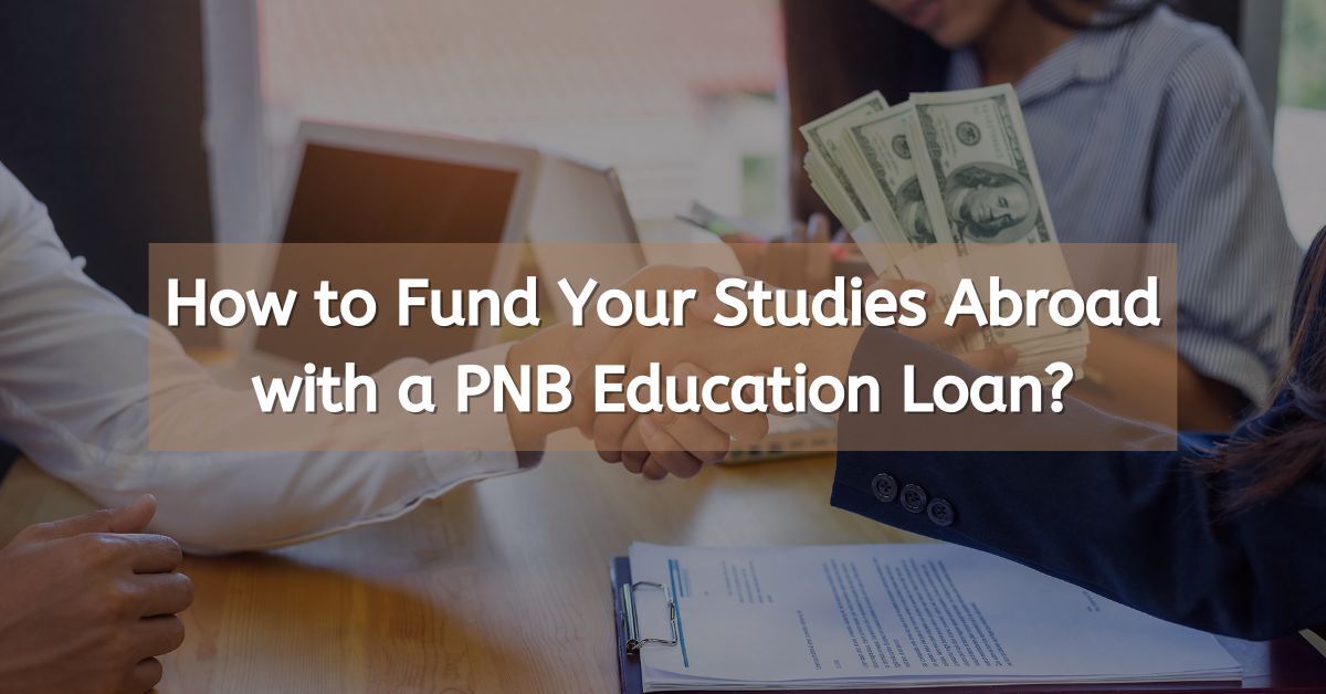 punjab-national-bank-education-loan-for-study-abroad