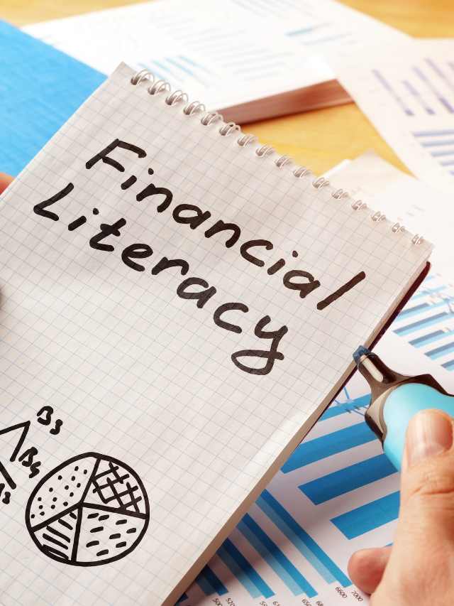 What is Financial Literacy & What are Its Benefits?