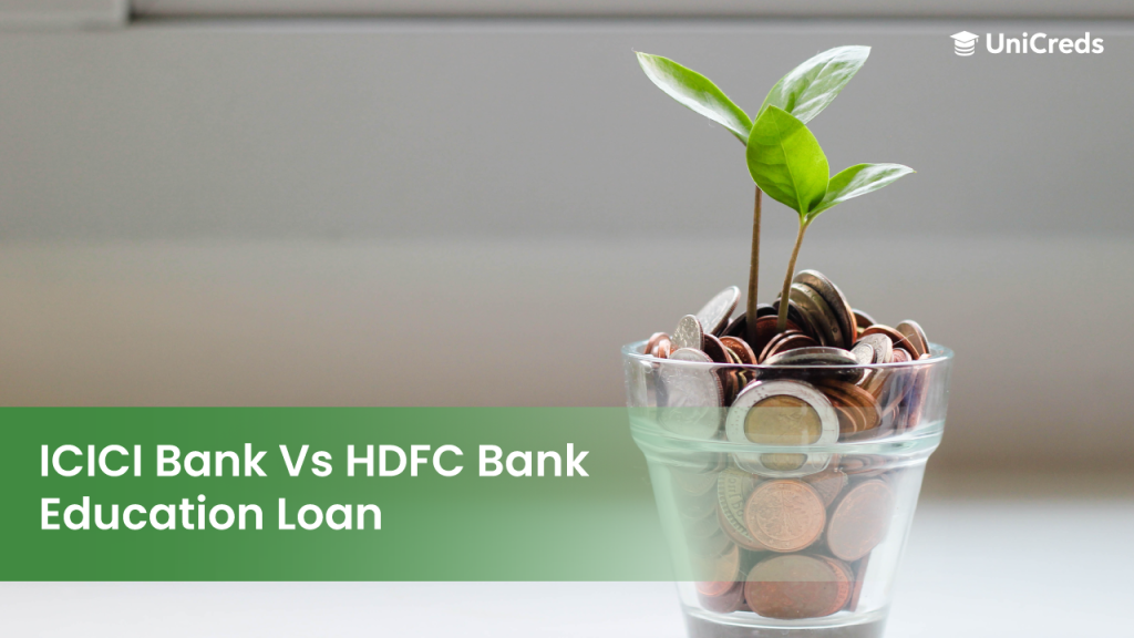 ICICI Bank Vs HDFC Bank Education Loan