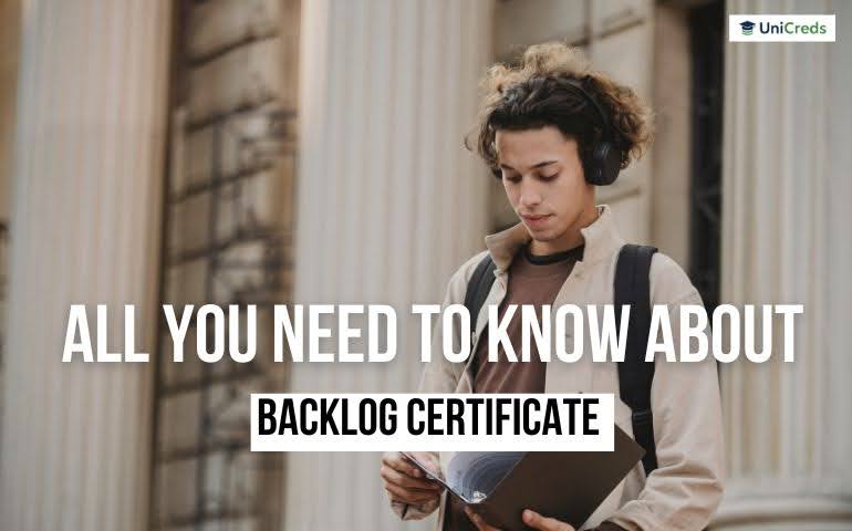All You Need To Know About Backlog Certificate