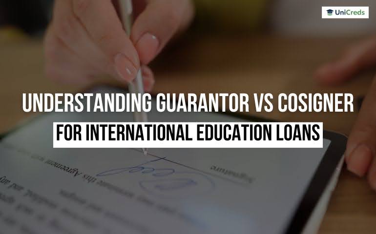 Guarantor vs Cosigner for International Education Loans